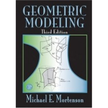 Geometric Modeling, 3rd Edition